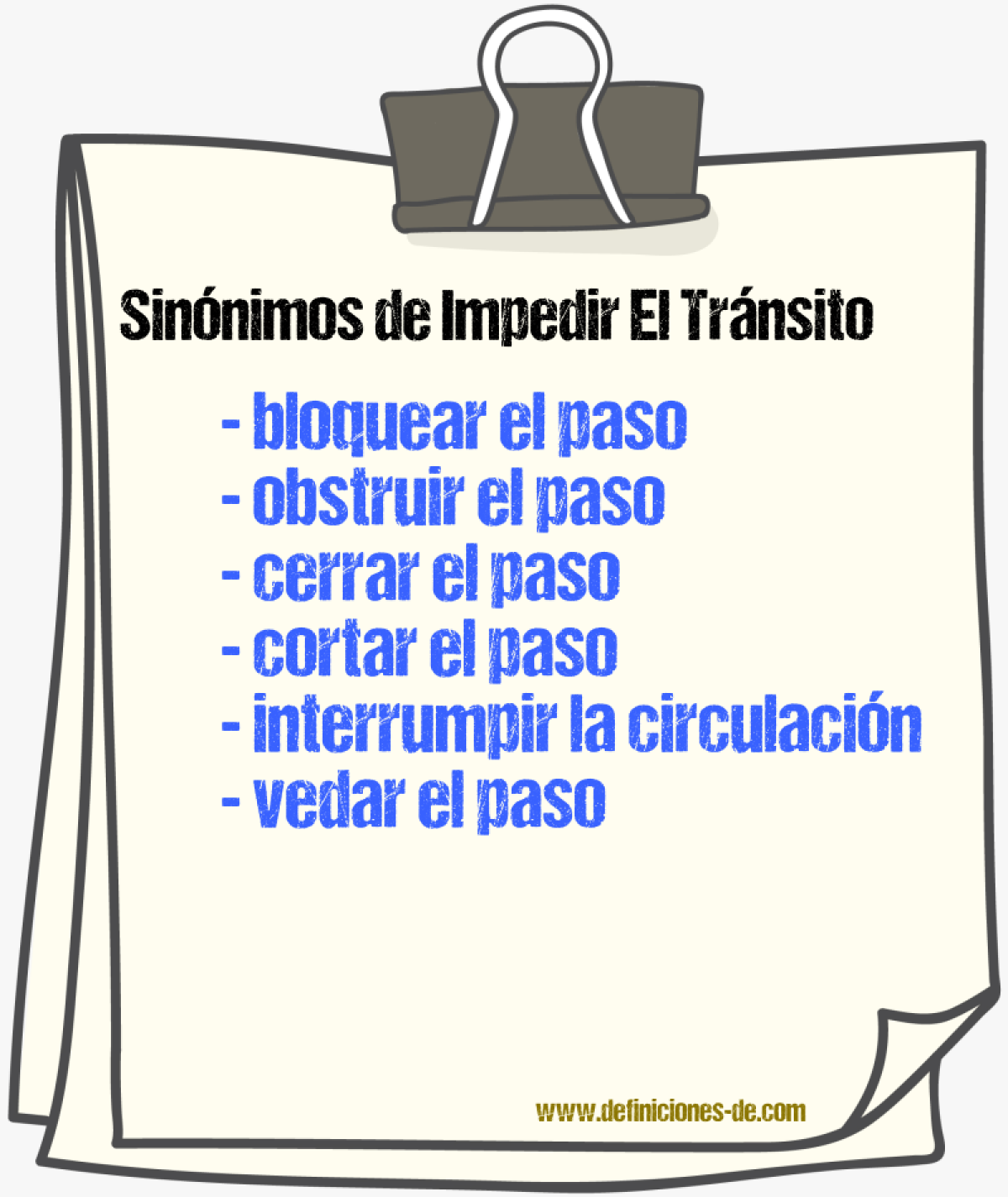 Sinónimos de impedir el tránsito