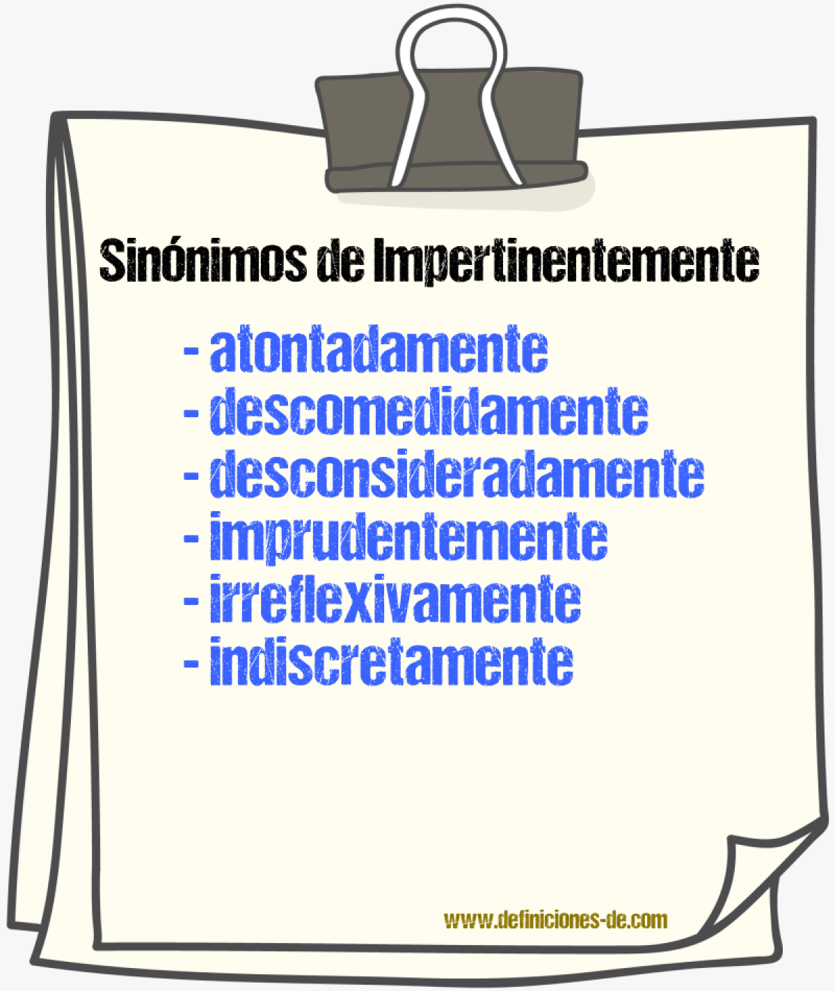 Sinnimos de impertinentemente