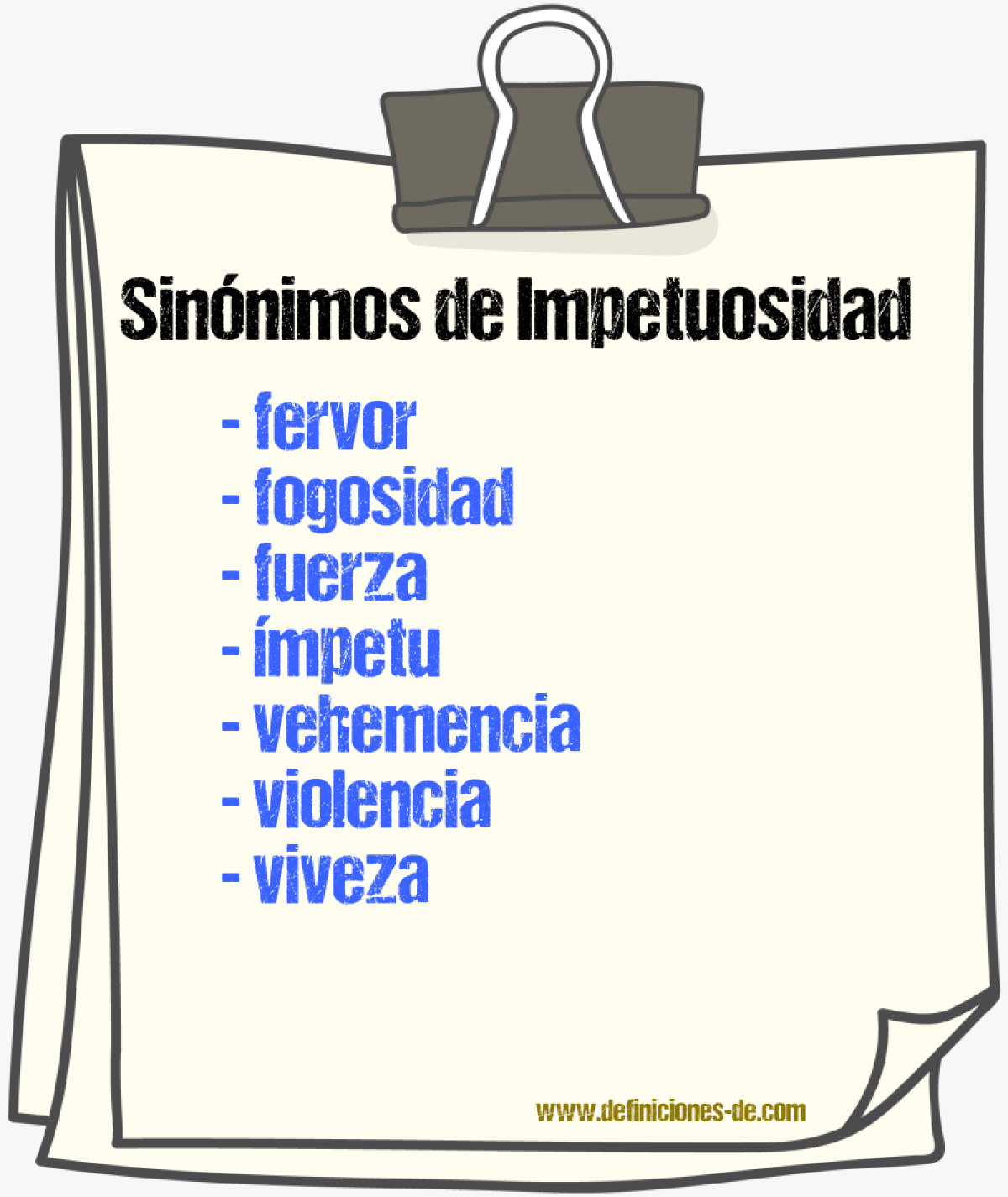 Sinnimos de impetuosidad