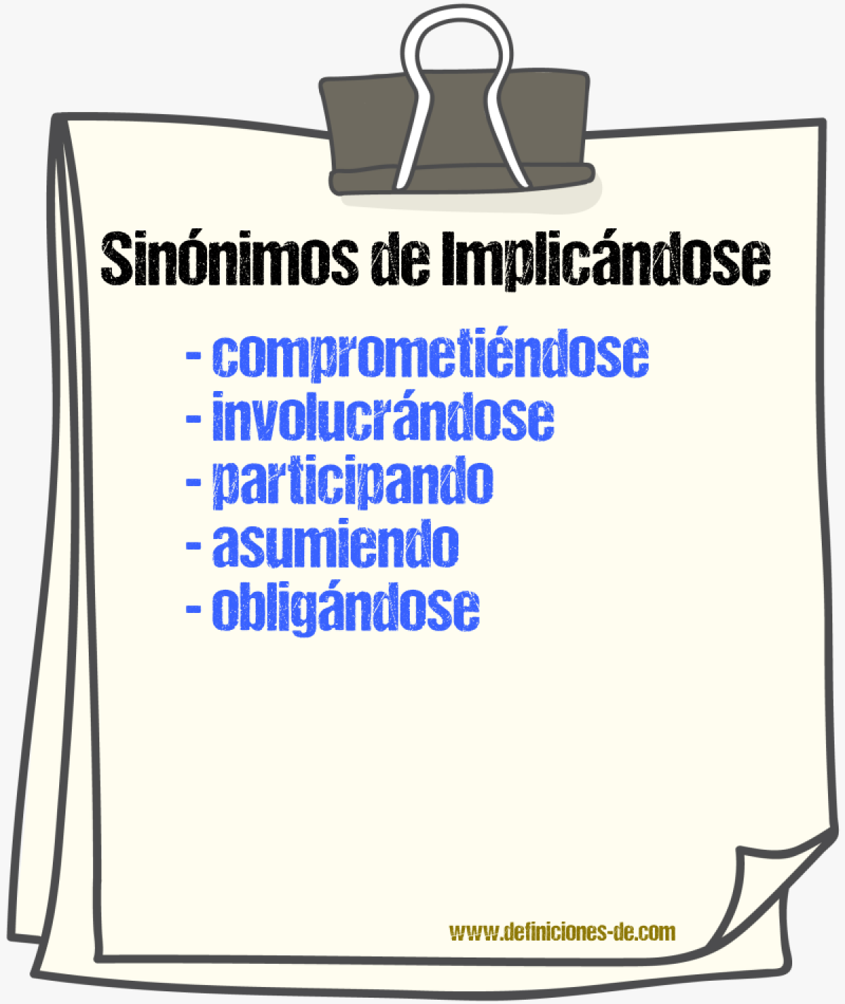 Sinónimos de implicándose