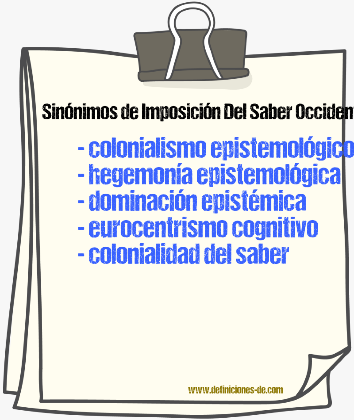 Sinónimos de imposición del saber occidental