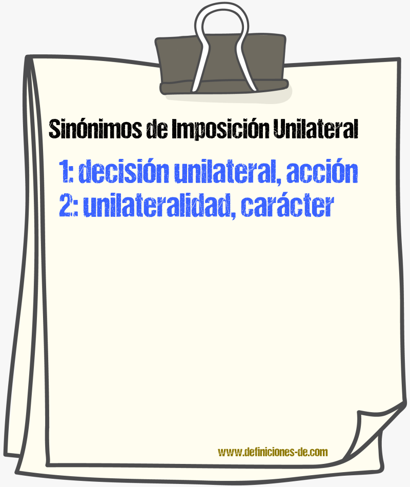 Sinónimos de imposición unilateral