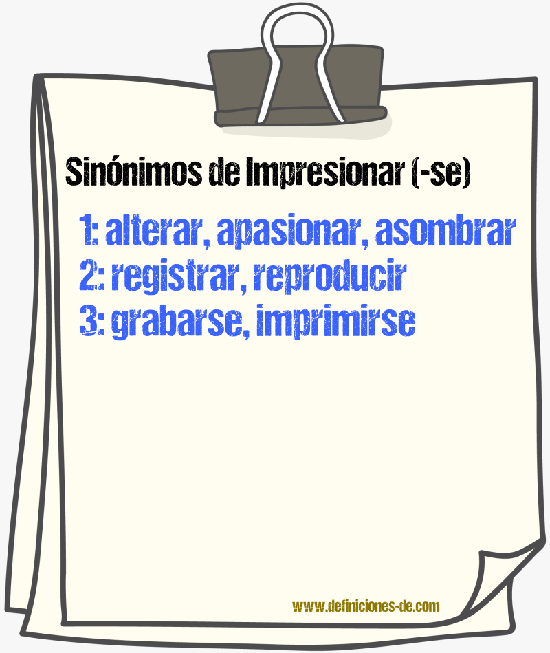 Sinónimos de Impactará - por ejemplo: Sorprenderá, Impresionará, Conmoverá