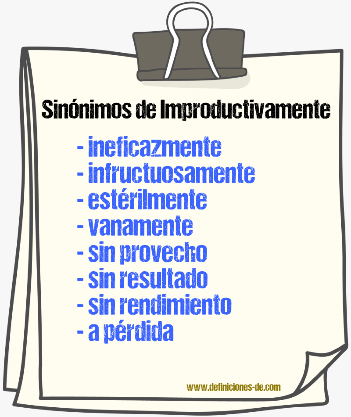 Sinónimos de improductivamente