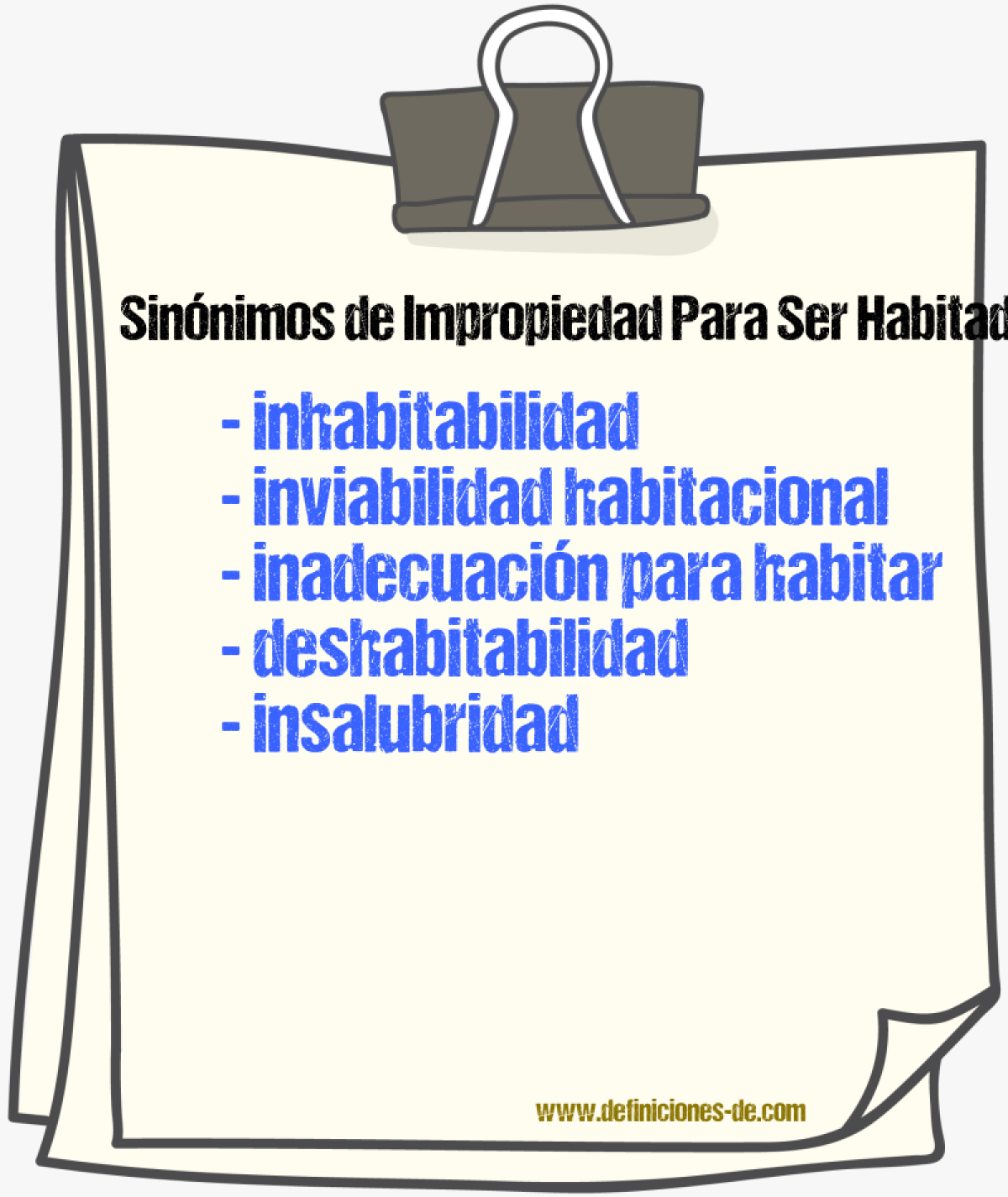 Sinónimos de impropiedad para ser habitado