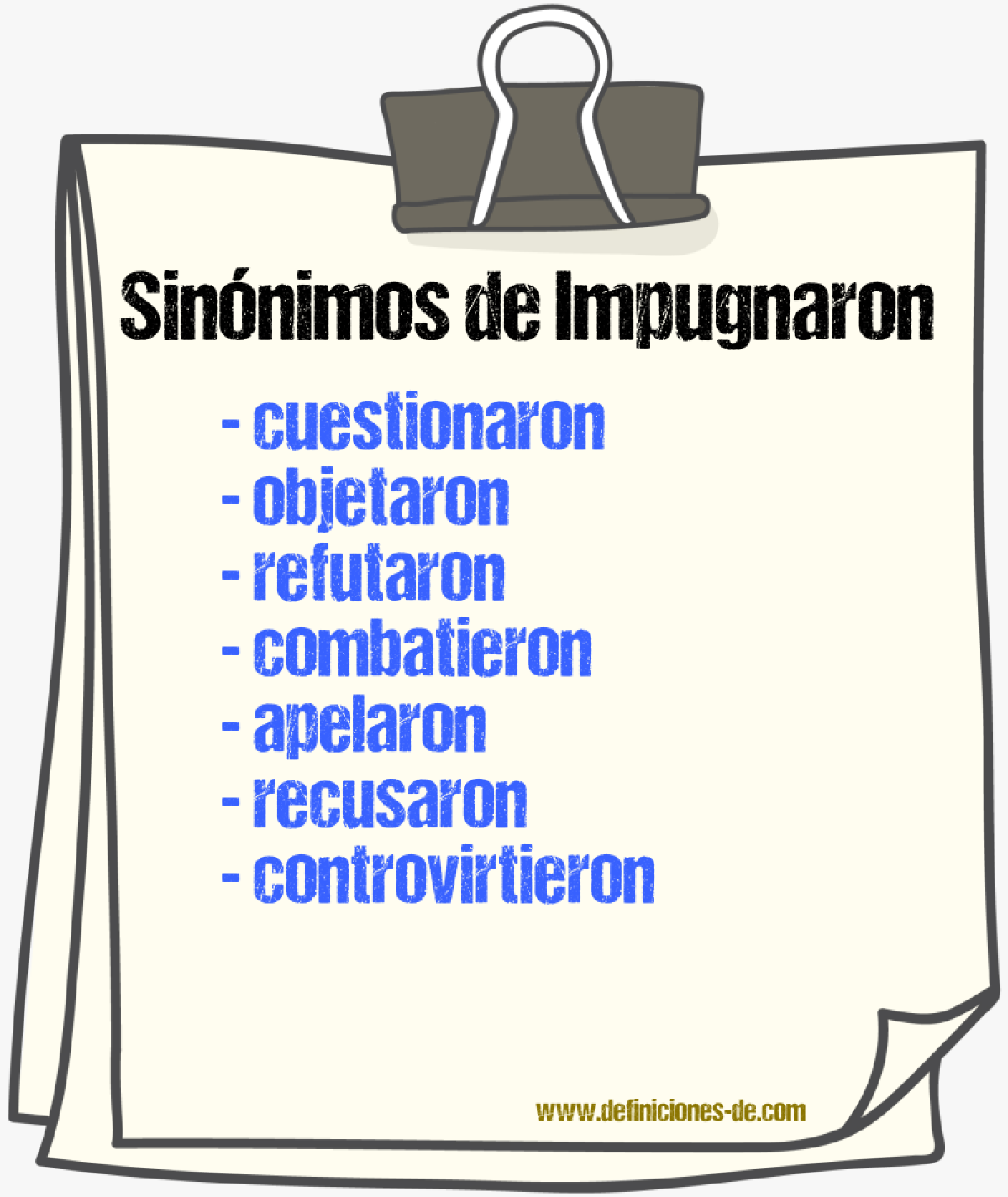 Sinónimos de impugnaron