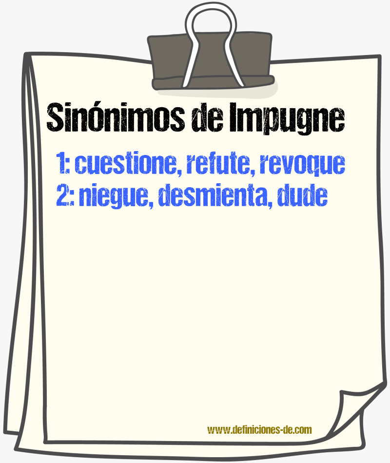 Sinónimos de impugne