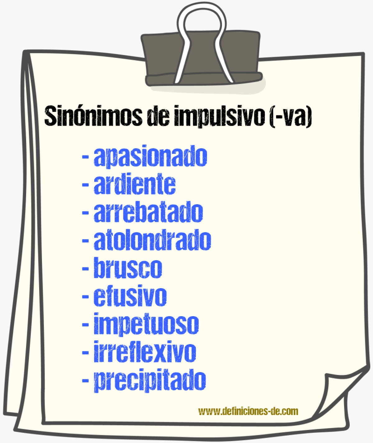 Sinnimos de impulsivo