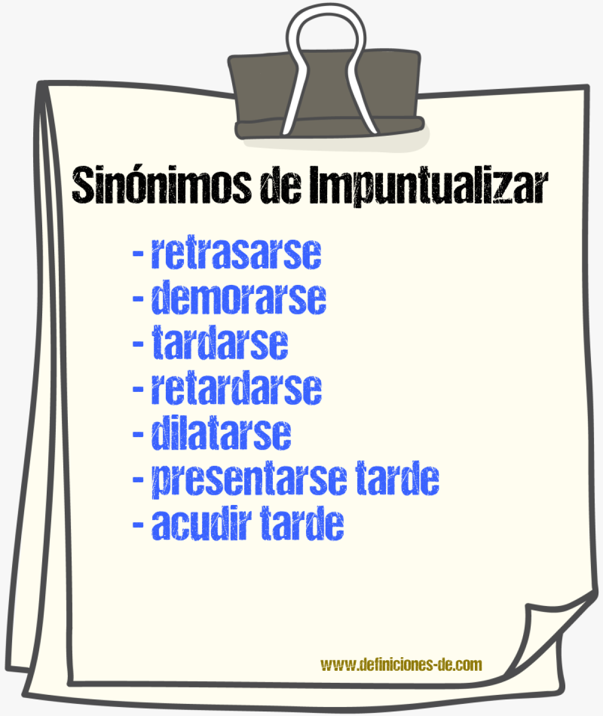 Sinónimos de impuntualizar
