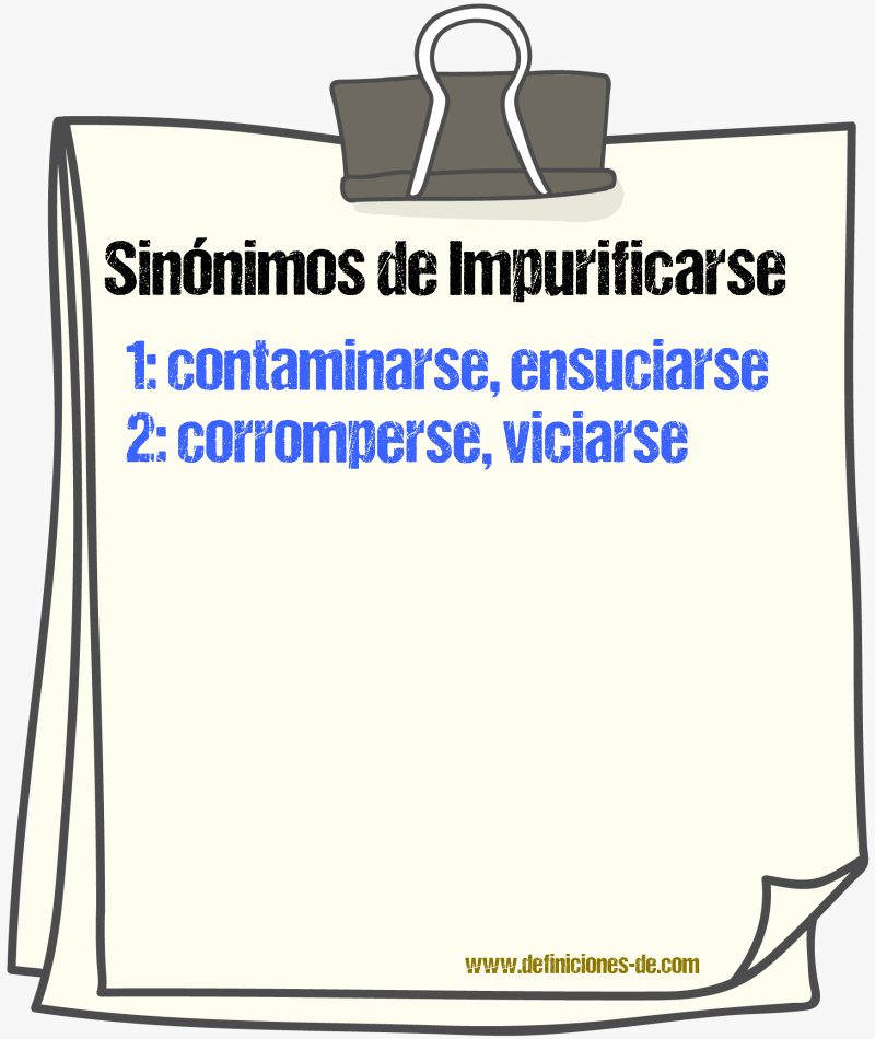 Sinónimos de impurificarse