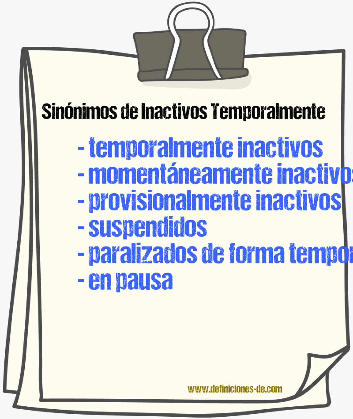 Sinónimos de inactivos temporalmente