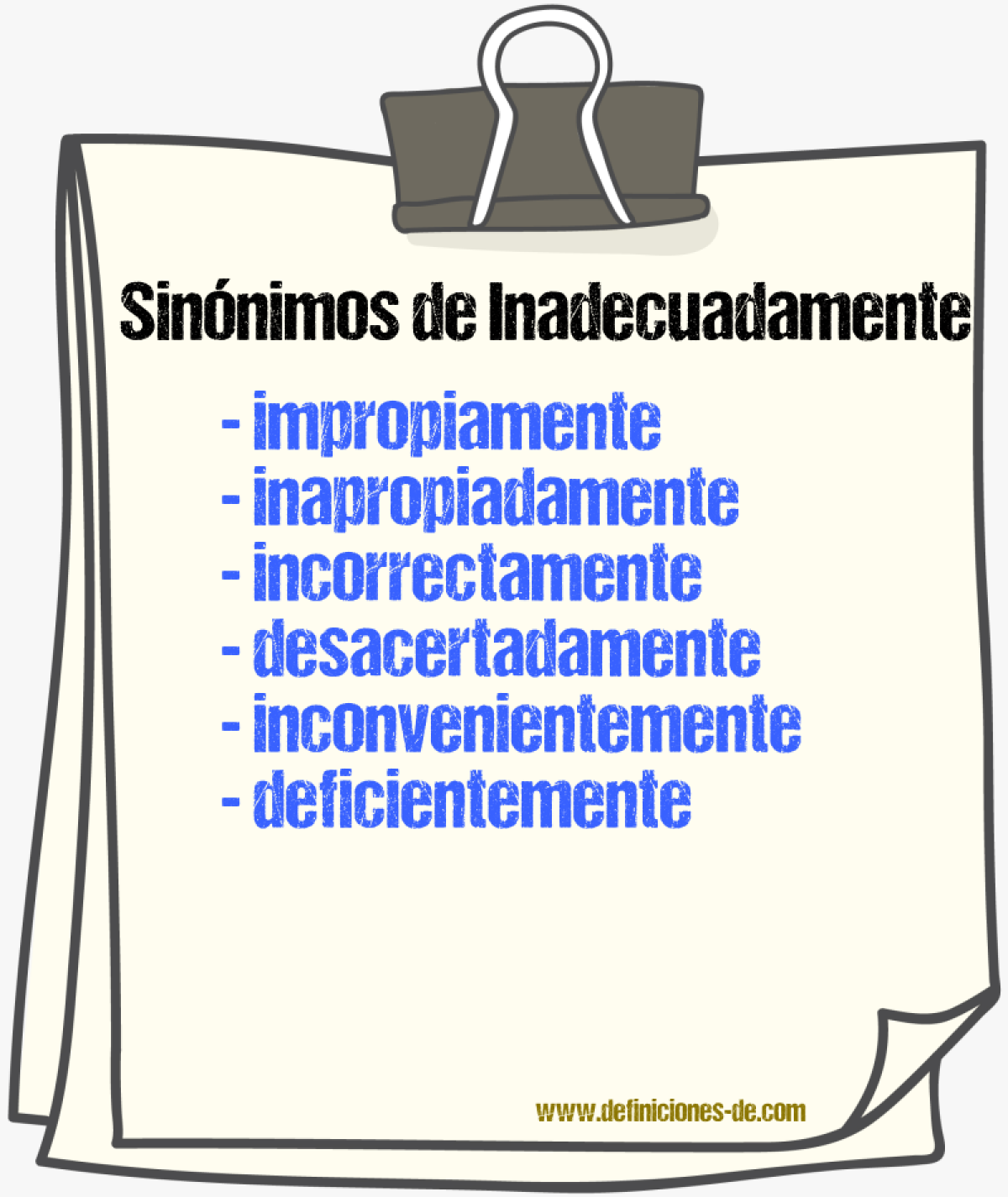 Sinónimos de inadecuadamente