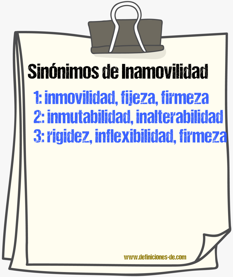 Sinónimos de inamovilidad
