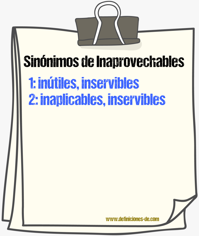 Sinónimos de inaprovechables