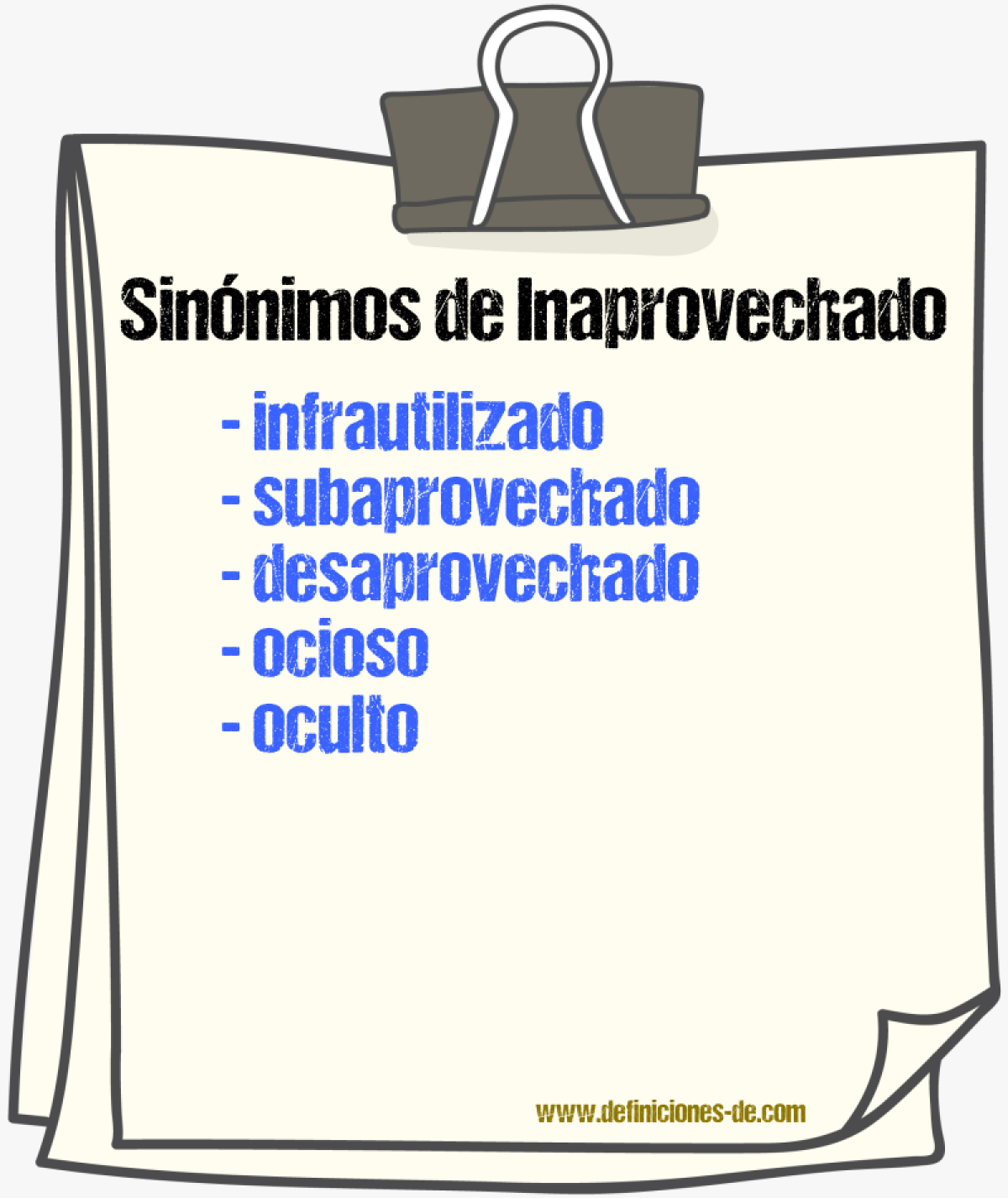 Sinónimos de inaprovechado
