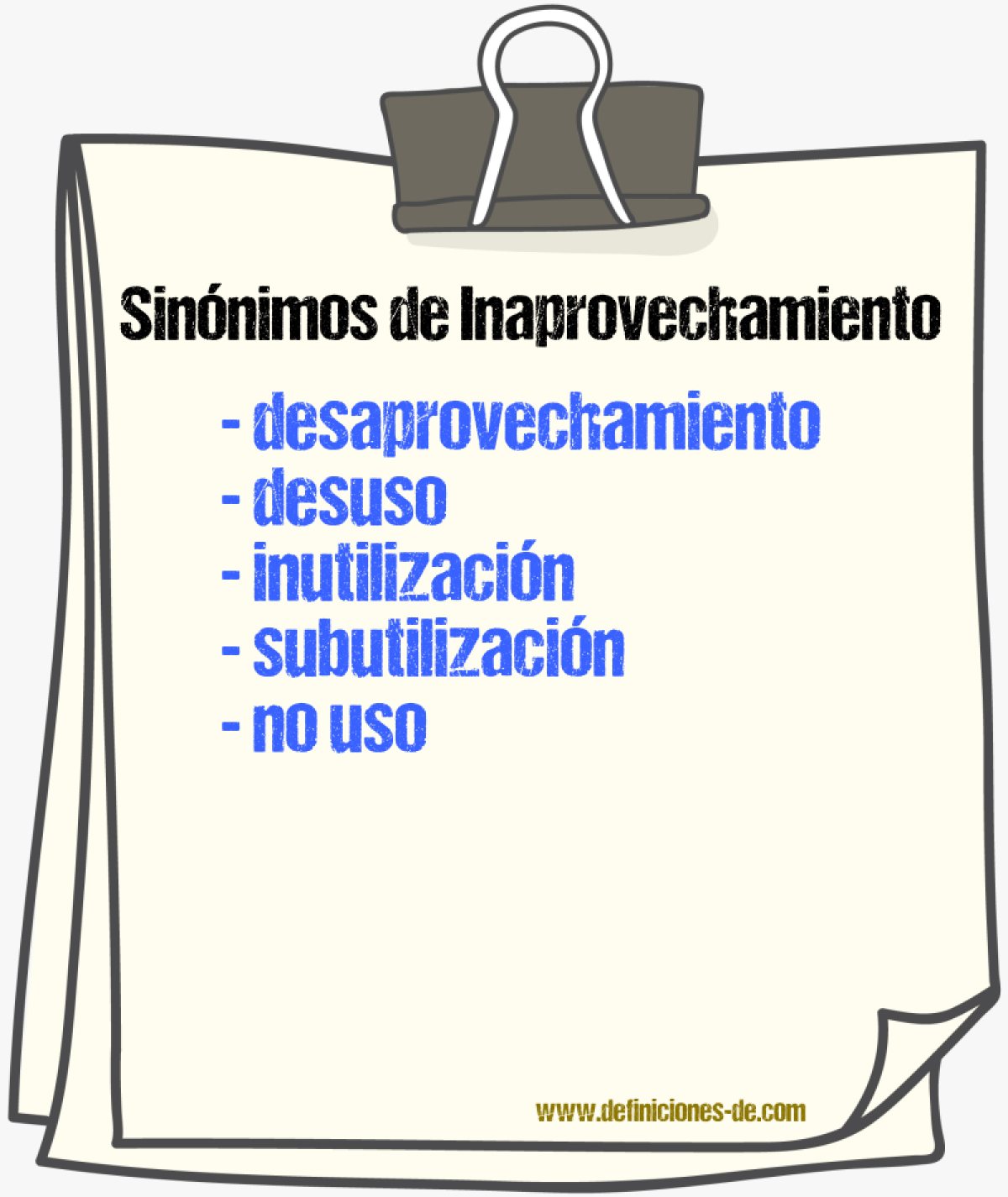 Sinónimos de inaprovechamiento