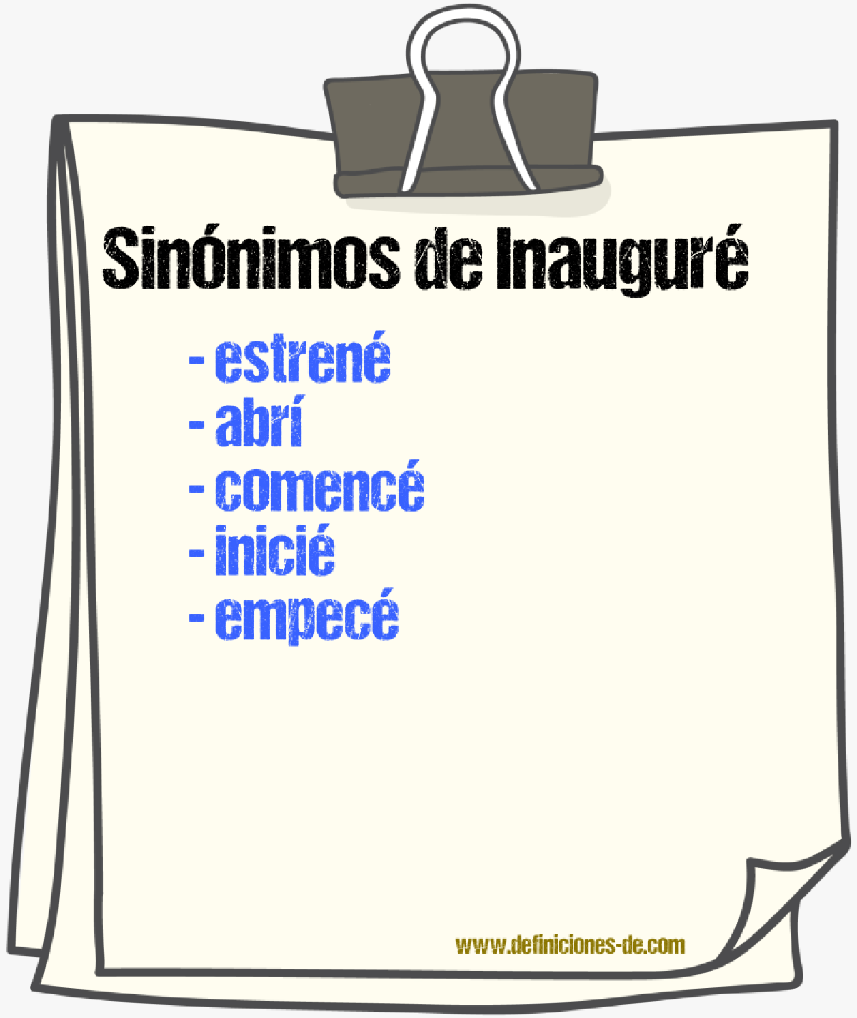 Sinónimos de inauguré