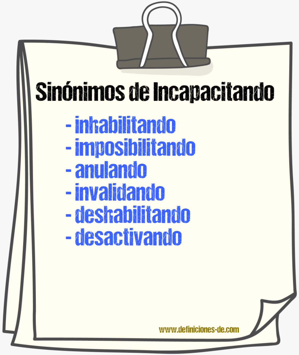 Sinónimos de incapacitando