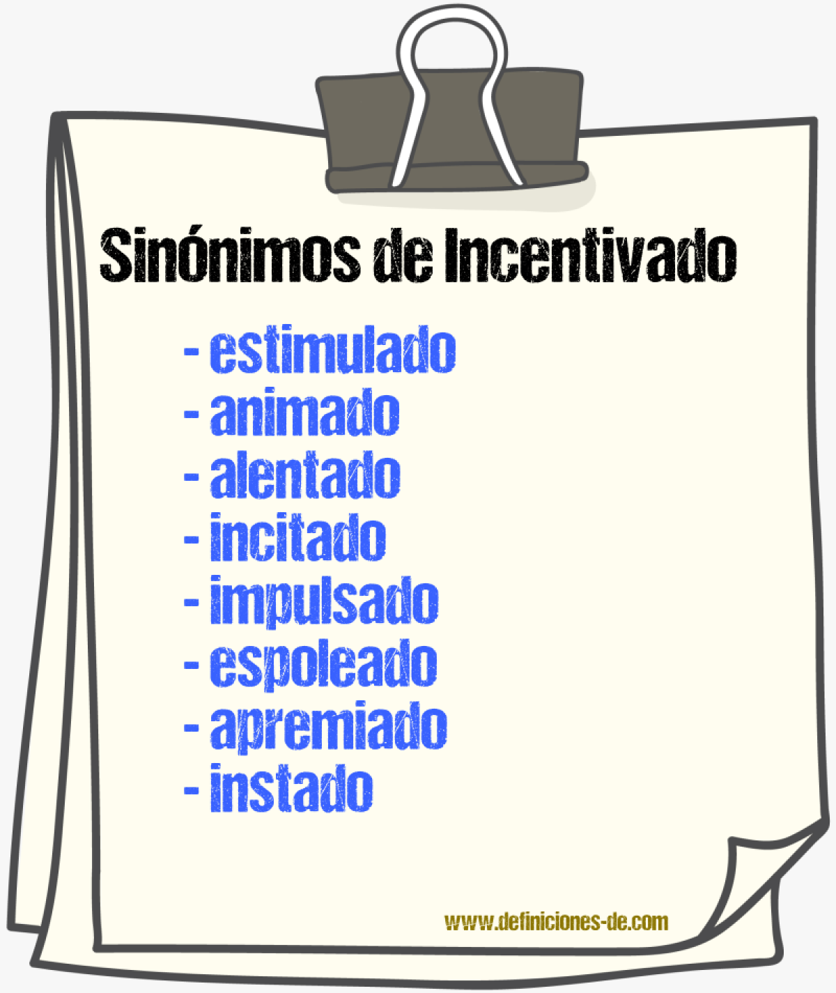 Sinónimos de incentivado