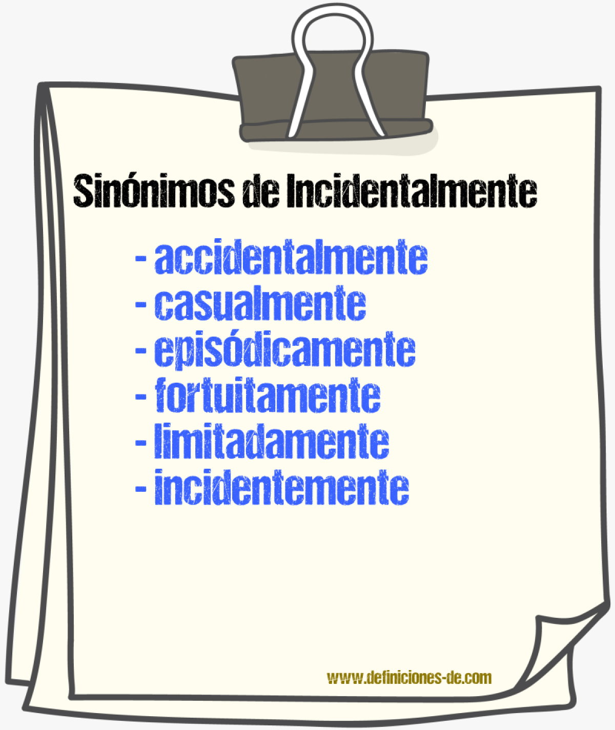 Sinnimos de incidentalmente