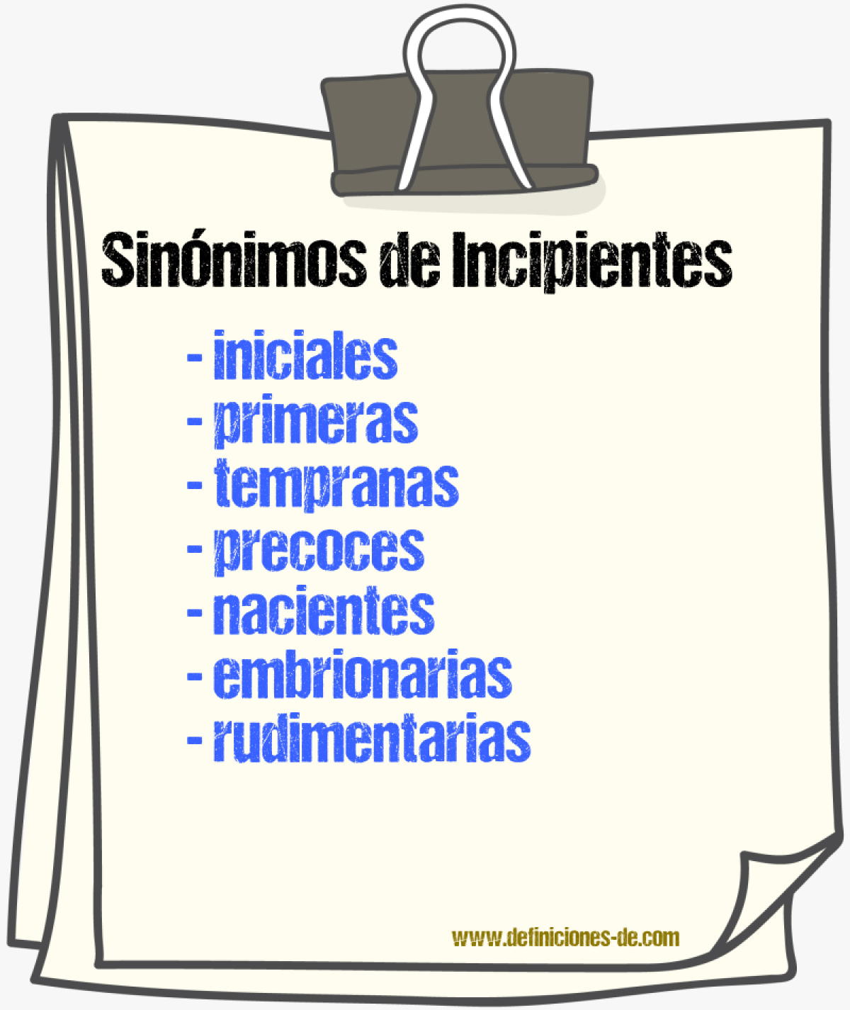 Sinónimos de incipientes