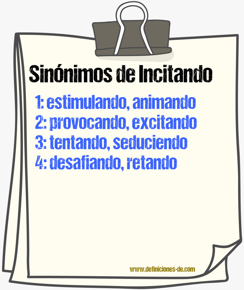 Sinónimos de incitando