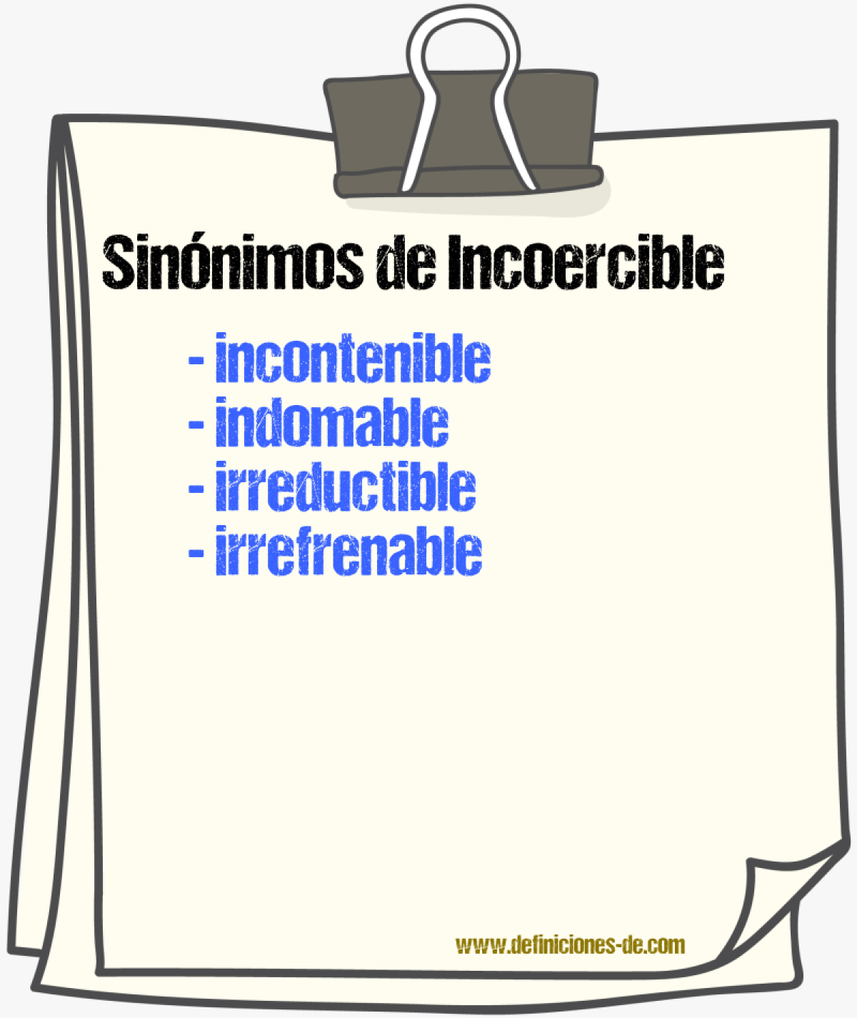 Sinnimos de incoercible