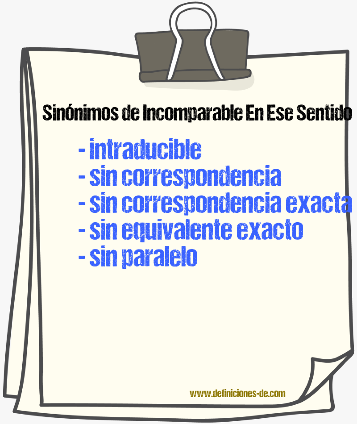 Sinónimos de incomparable en ese sentido