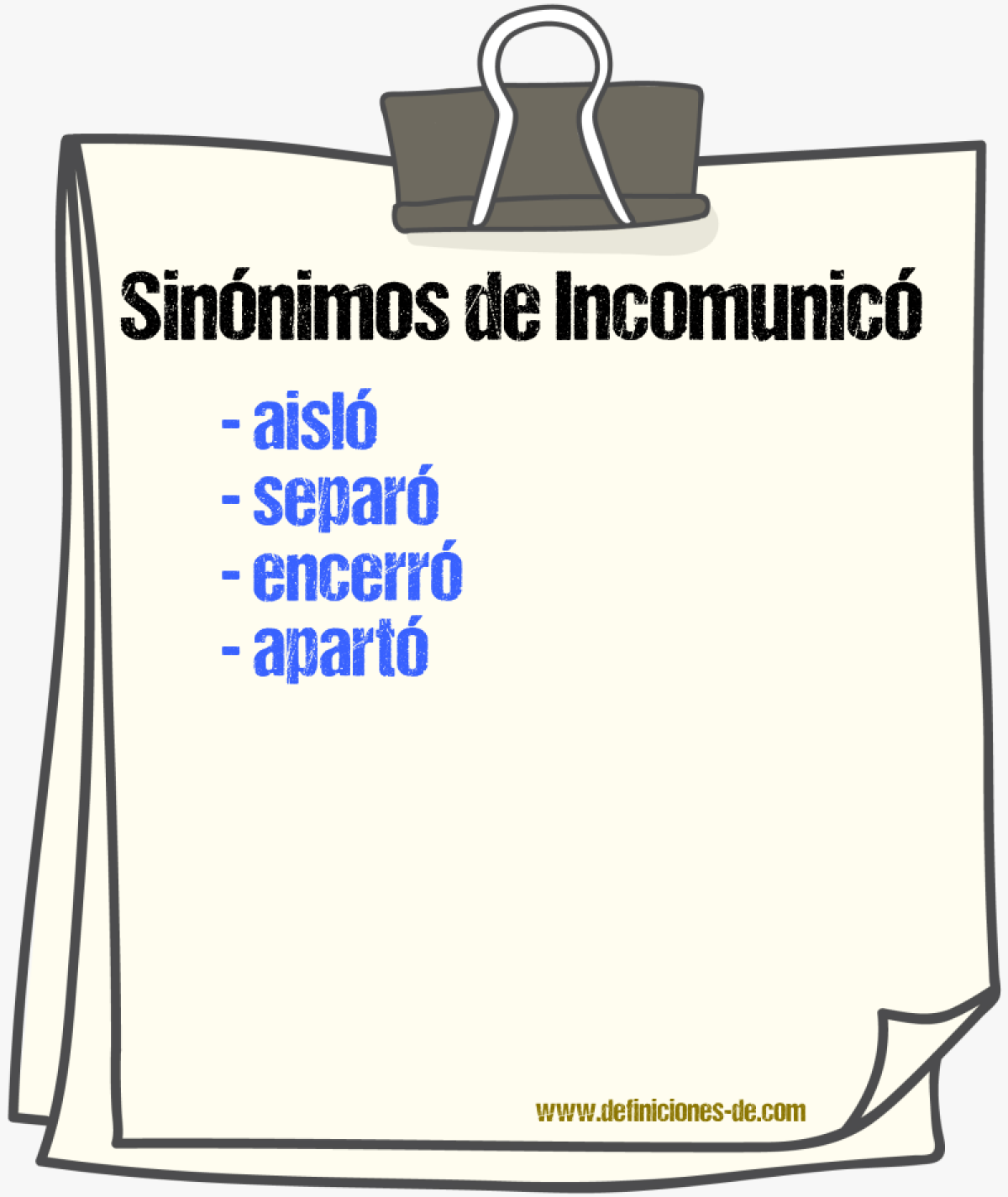 Sinónimos de incomunicó