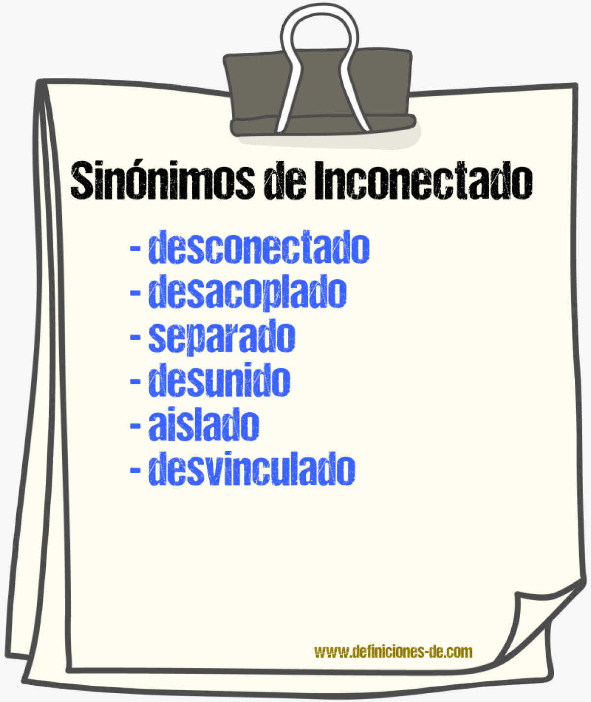 Sinónimos de inconectado