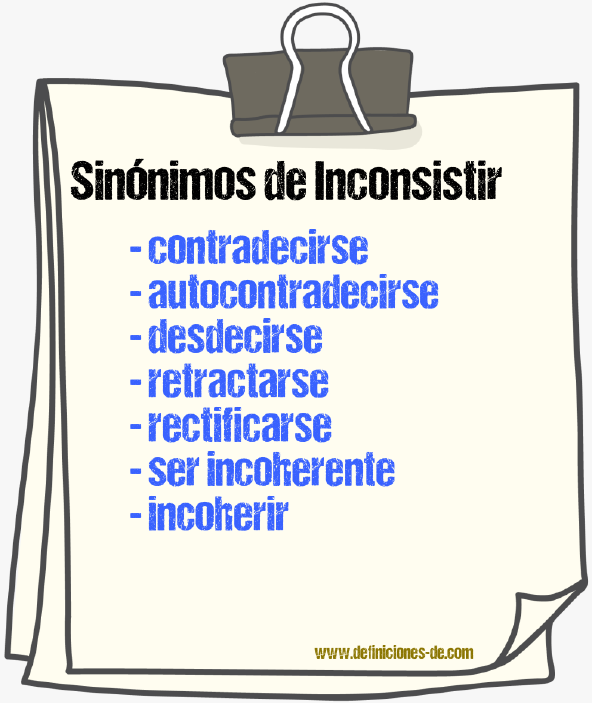Sinónimos de inconsistir