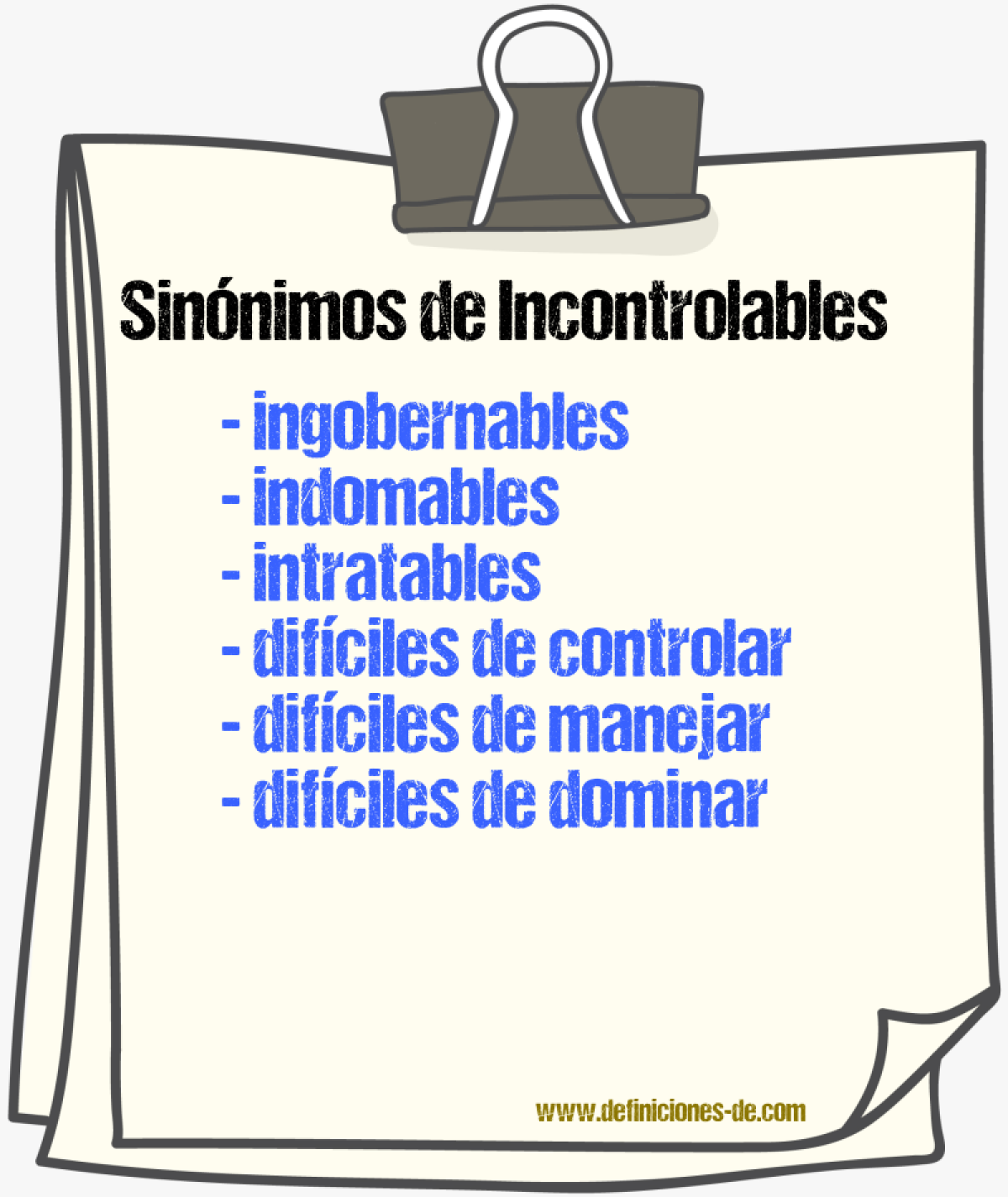 Sinónimos de incontrolables