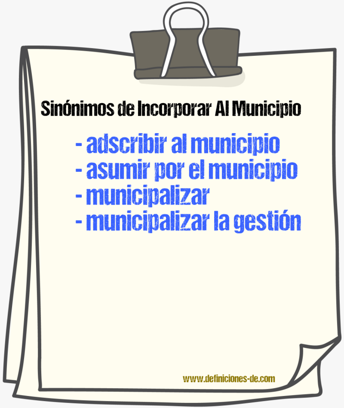 Sinónimos de incorporar al municipio
