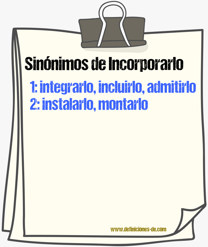 Sinónimos de incorporarlo