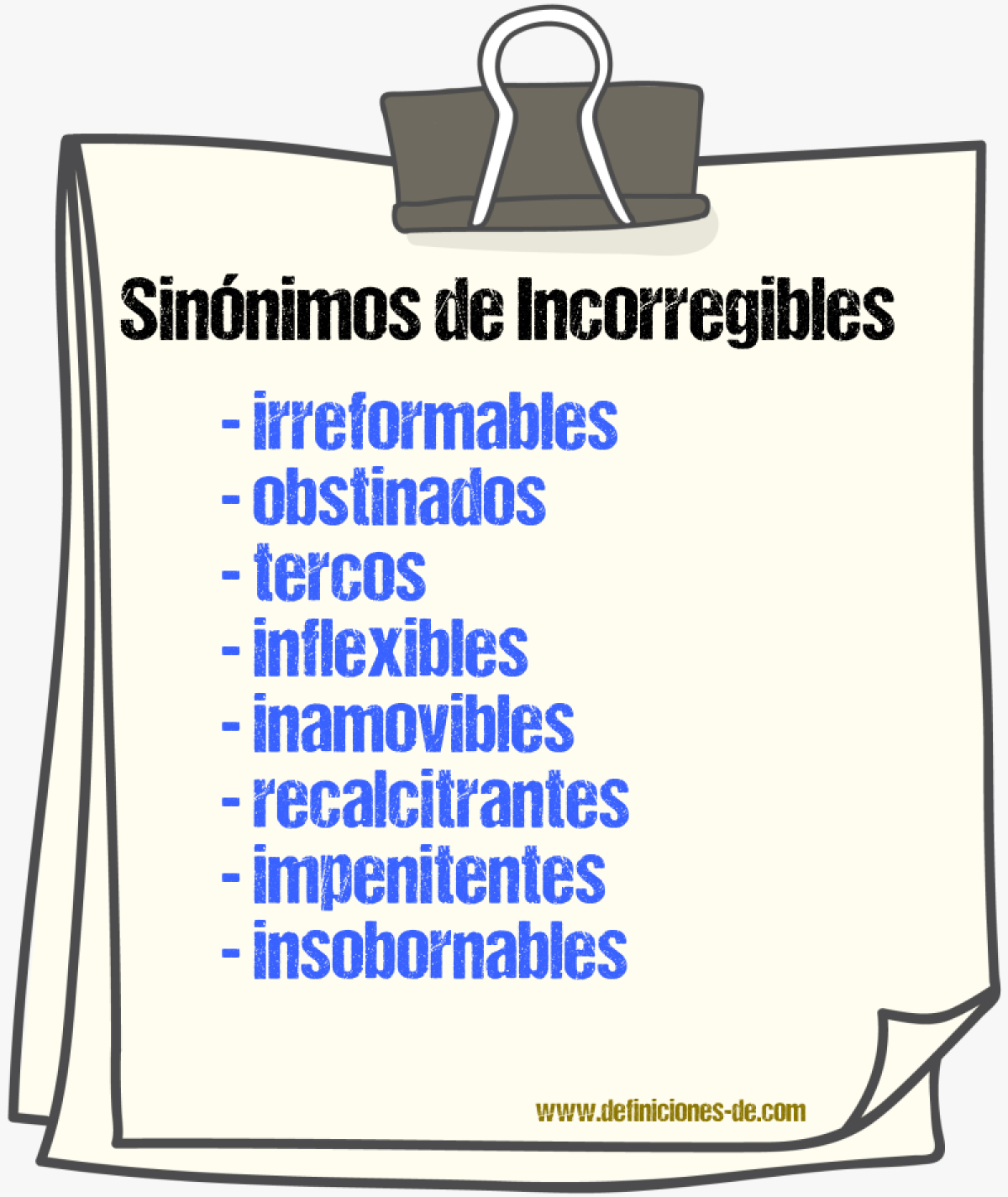Sinónimos de incorregibles