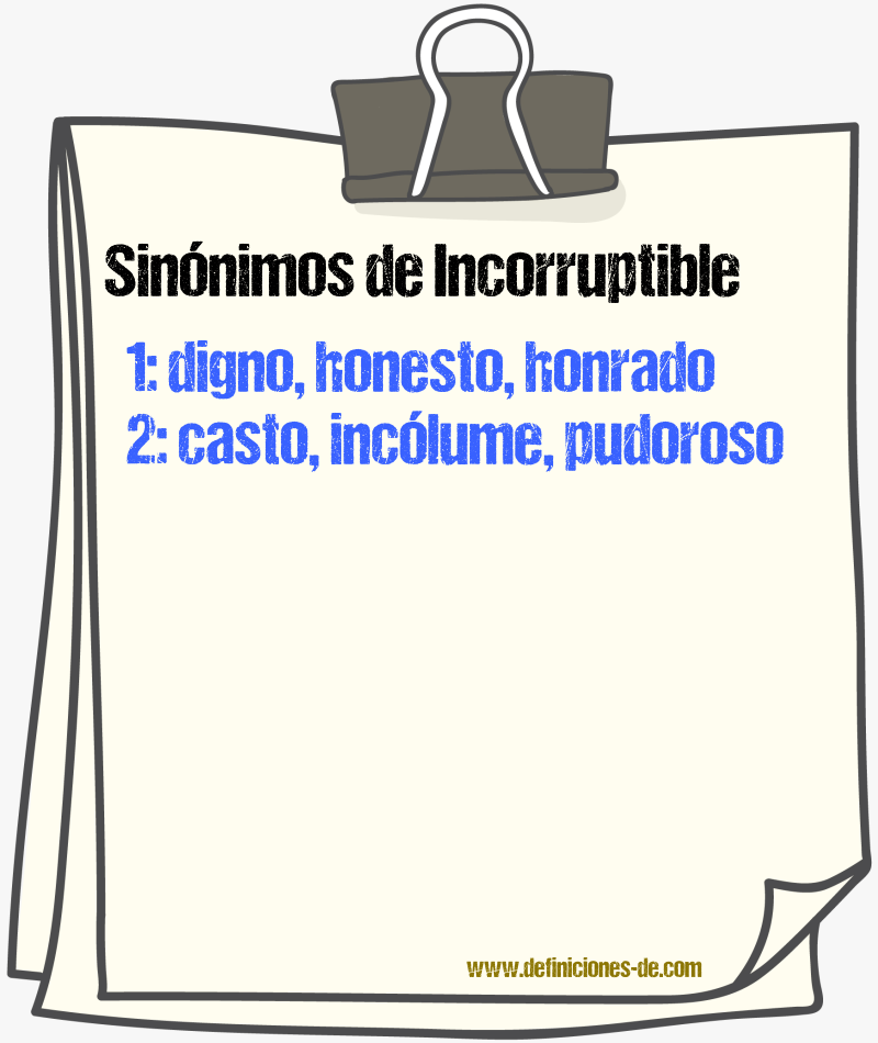 Sinnimos de incorruptible