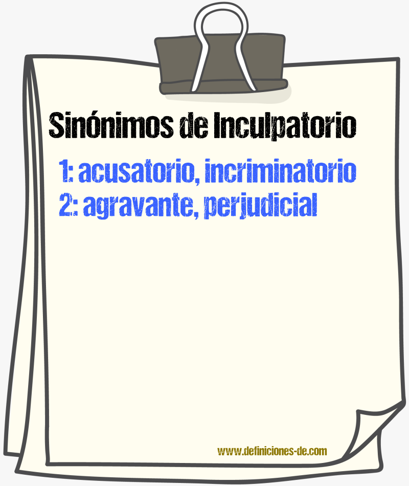 Sinónimos de inculpatorio