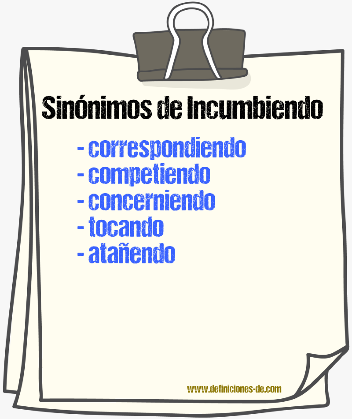 Sinónimos de incumbiendo