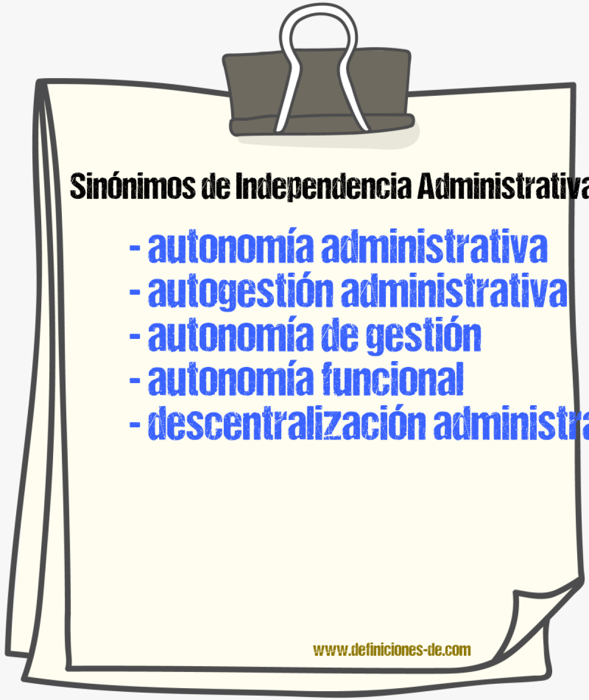 Sinónimos de independencia administrativa