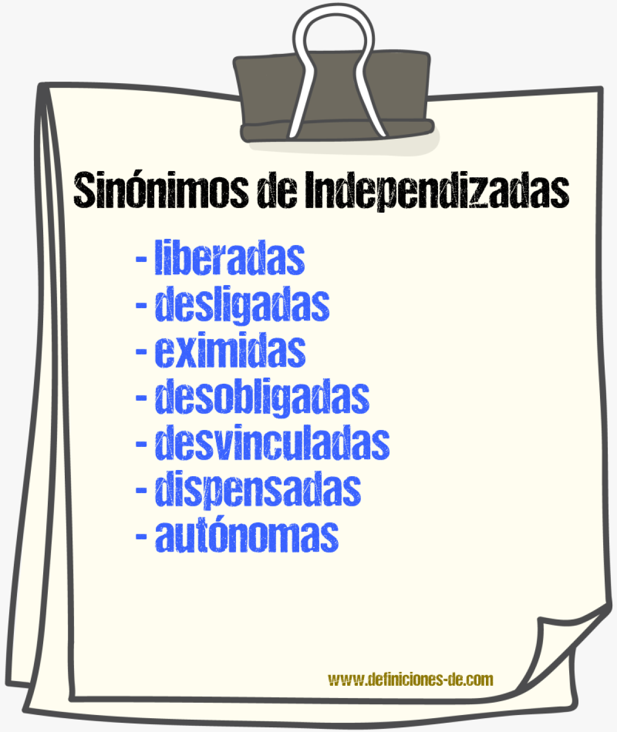 Sinónimos de independizadas