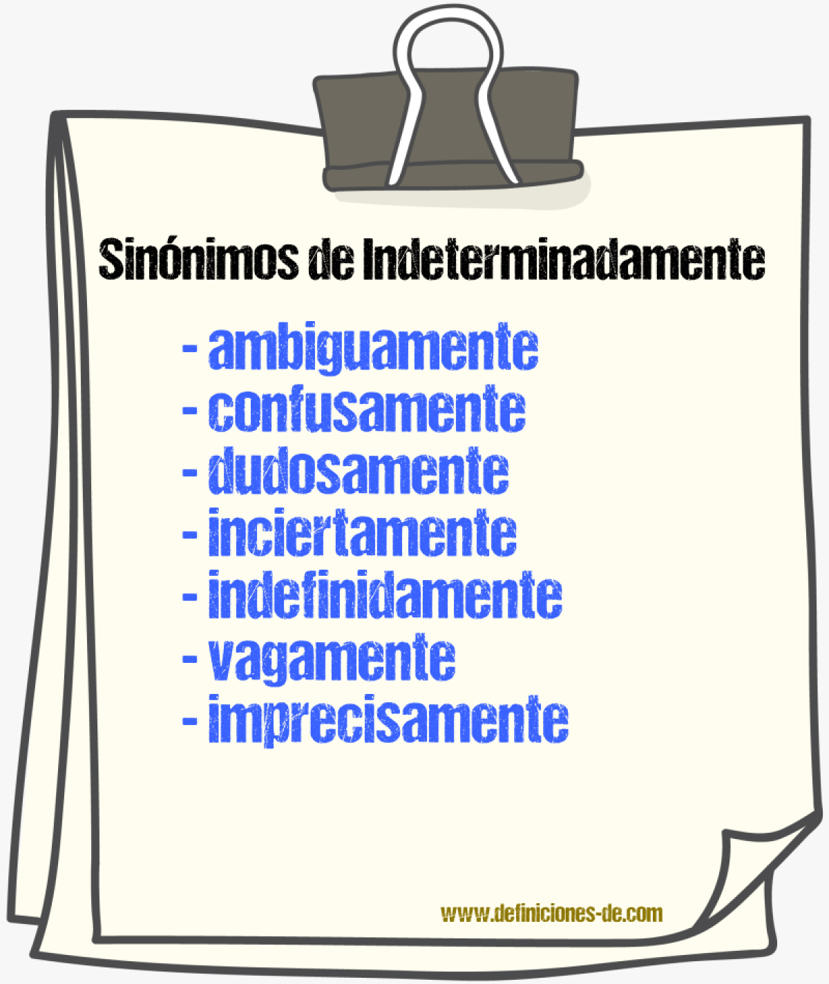 Sinnimos de indeterminadamente