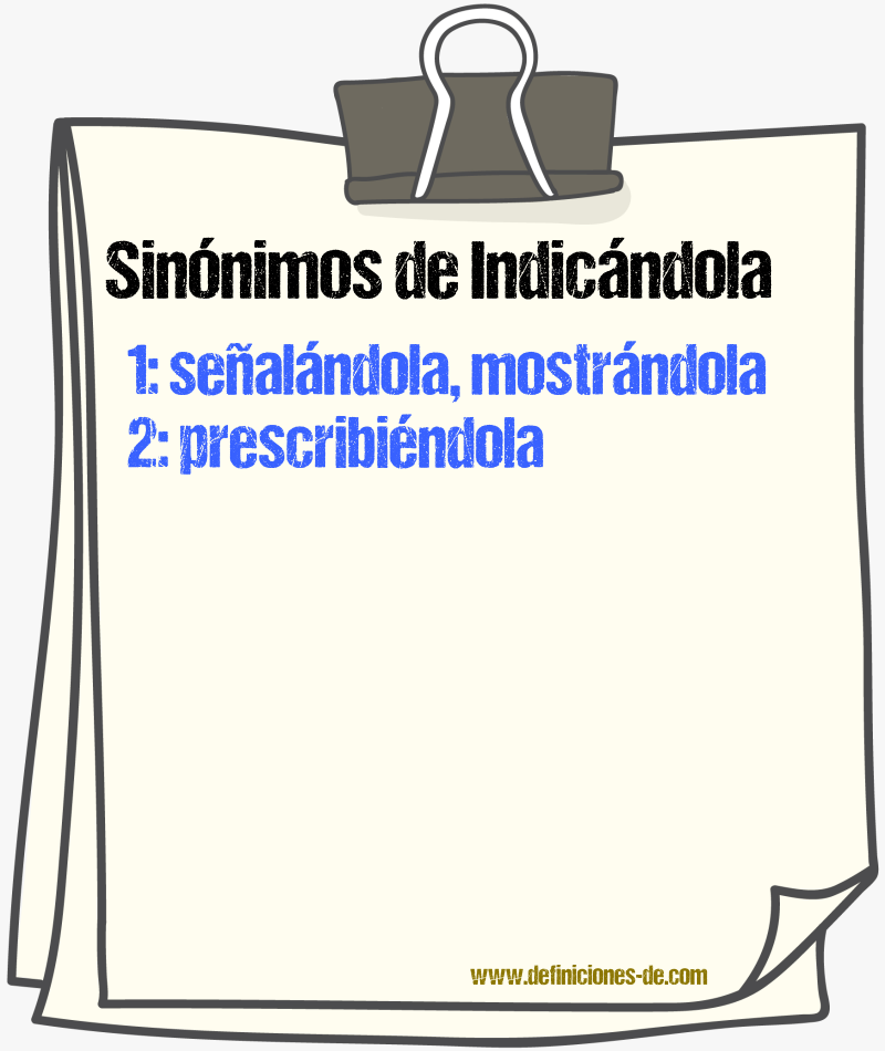 Sinónimos de indicándola