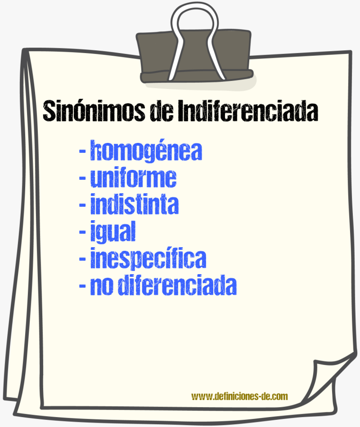 Sinónimos de indiferenciada