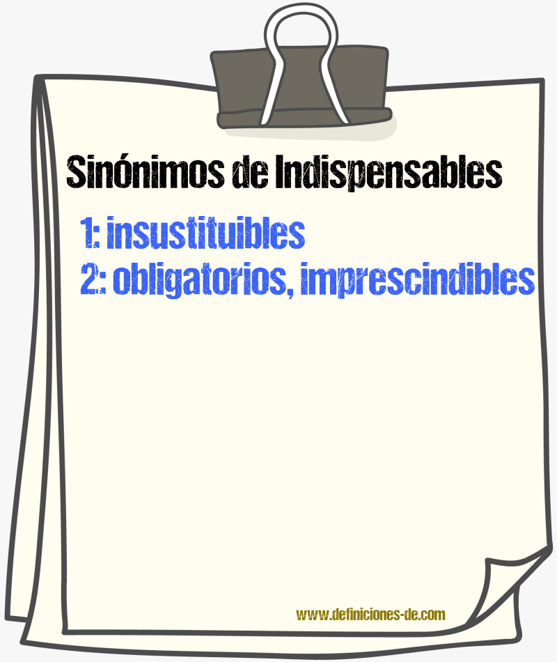 Sinónimos de indispensables