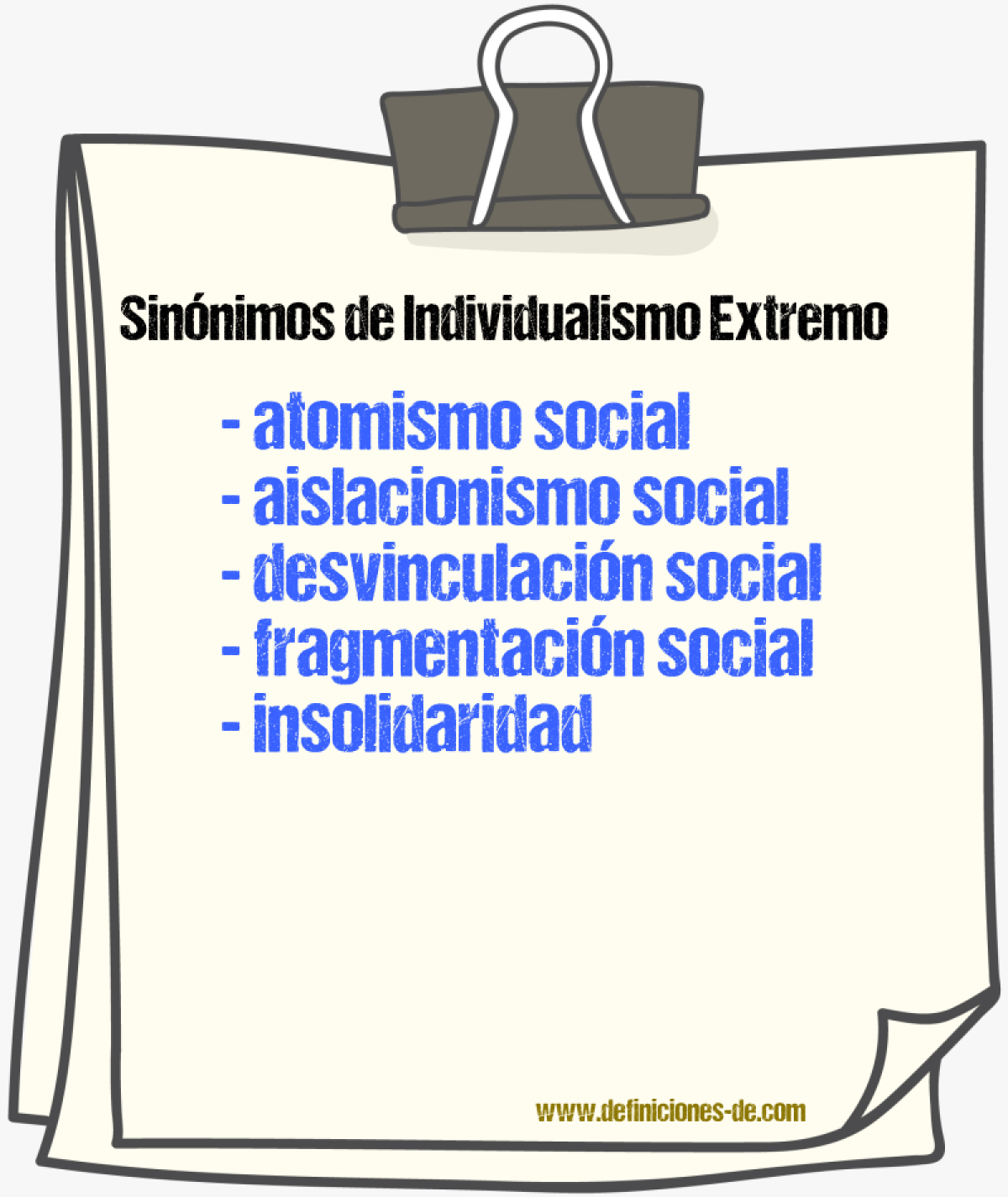 Sinónimos de individualismo extremo