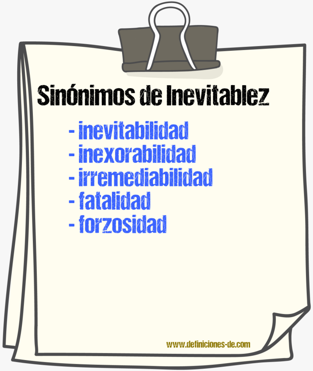 Sinónimos de inevitablez