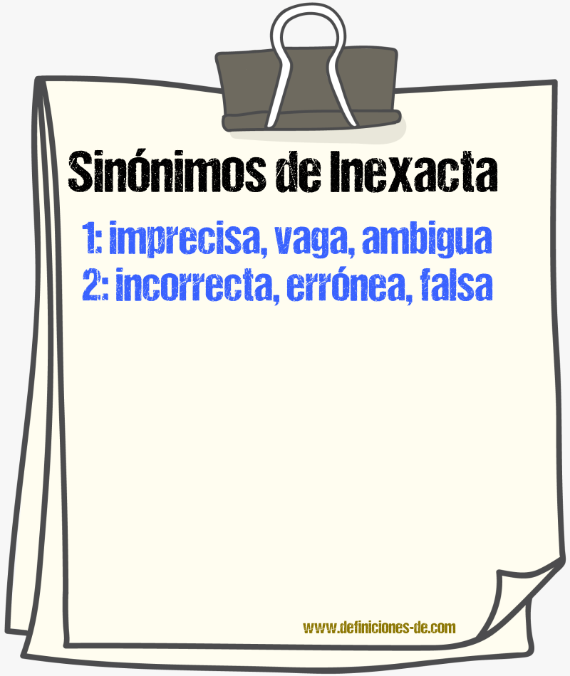 Sinónimos de inexacta