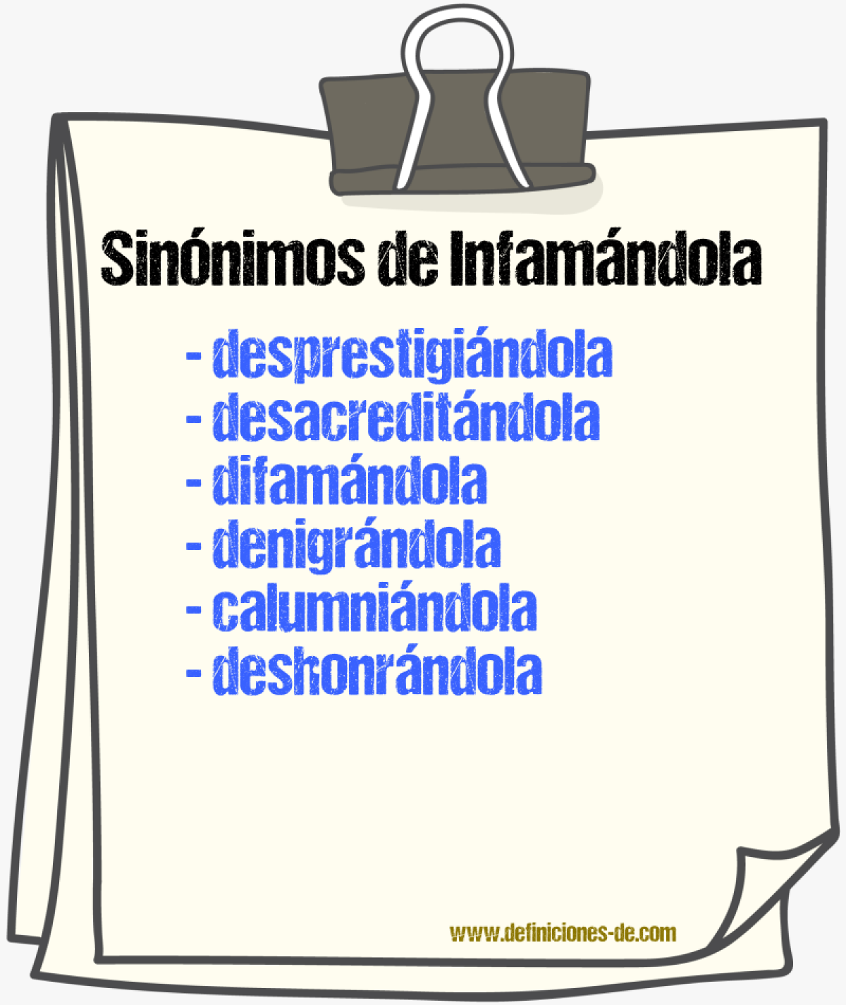 Sinónimos de infamándola
