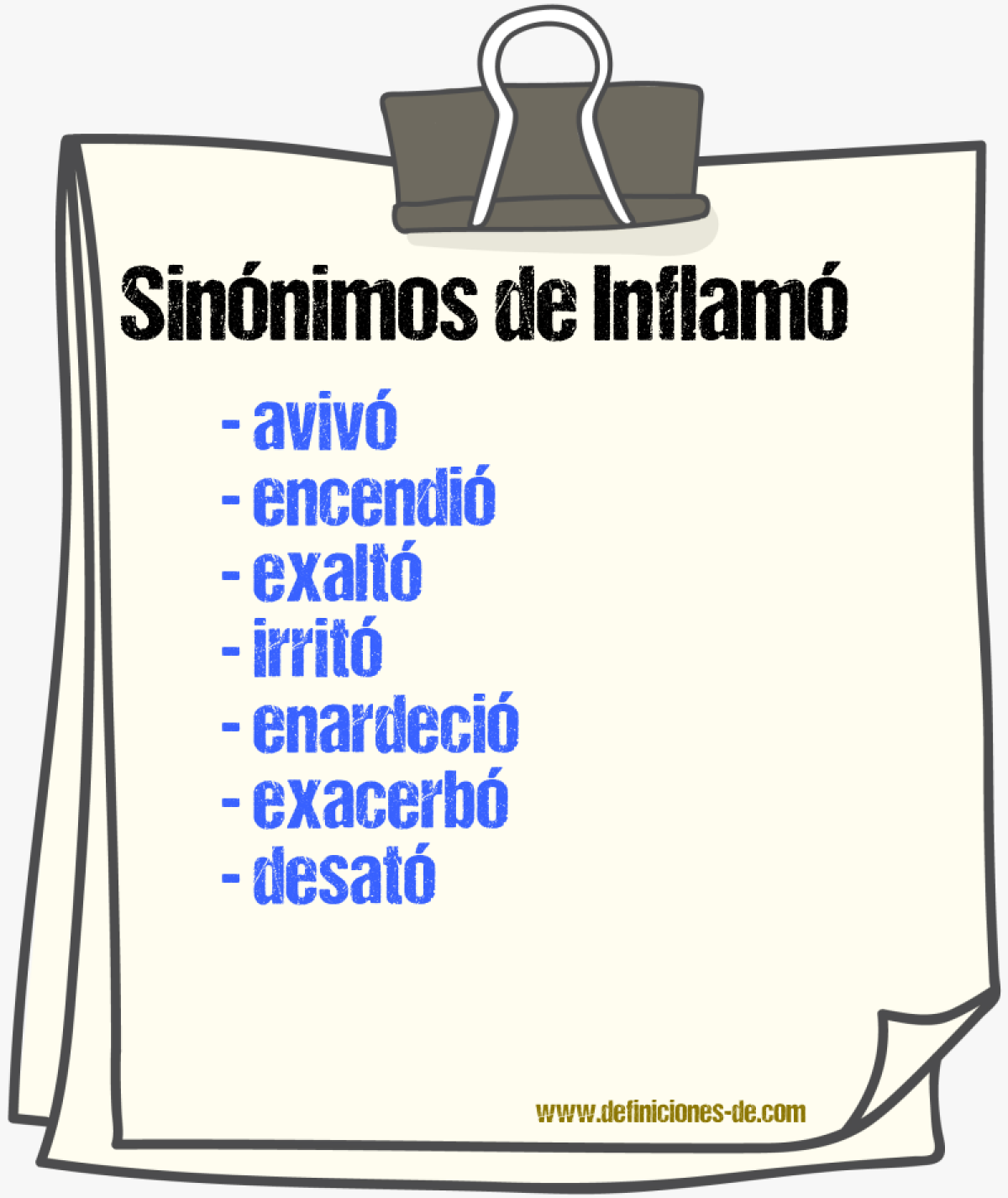 Sinónimos de inflamó