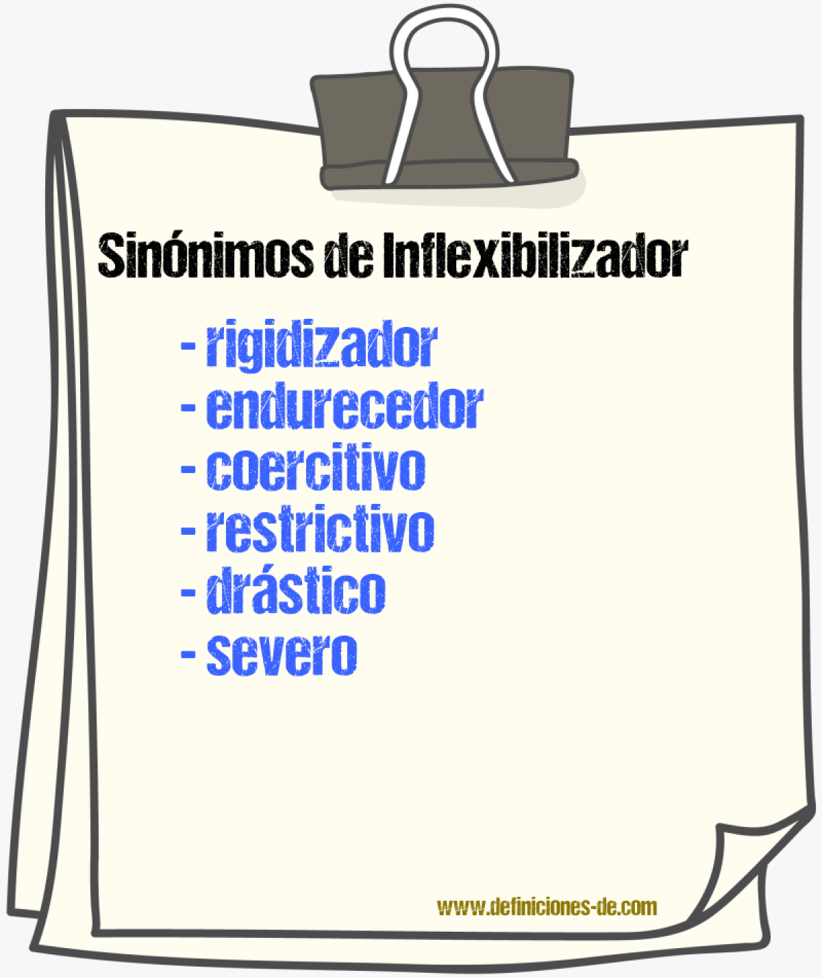 Sinónimos de inflexibilizador
